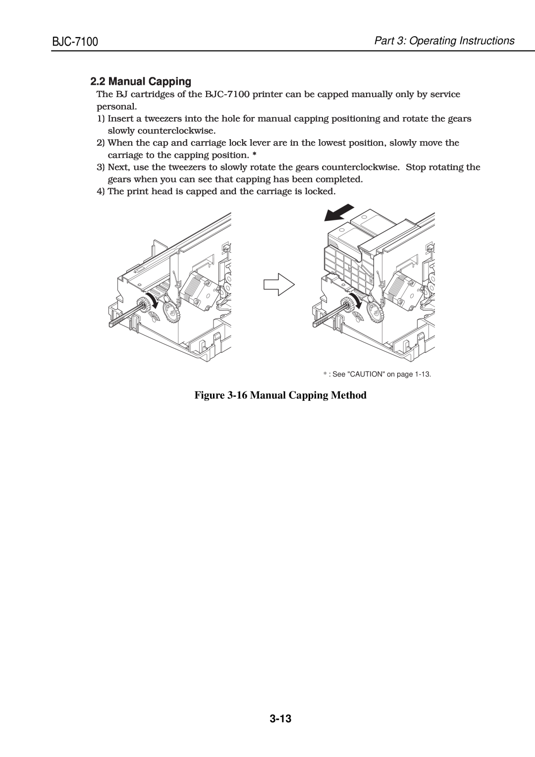 Canon QY8-1360-000 manual 16 Manual Capping Method, 3-13, BJC-7100, Part 3 Operating Instructions 