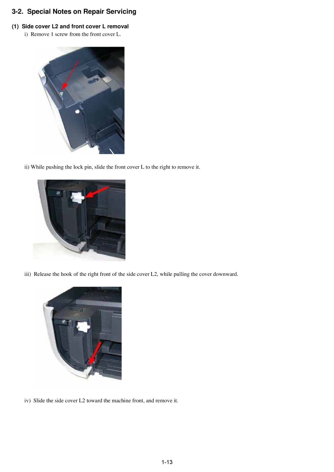 Canon qy8-13az-000 service manual Special Notes on Repair Servicing, Side cover L2 and front cover L removal 