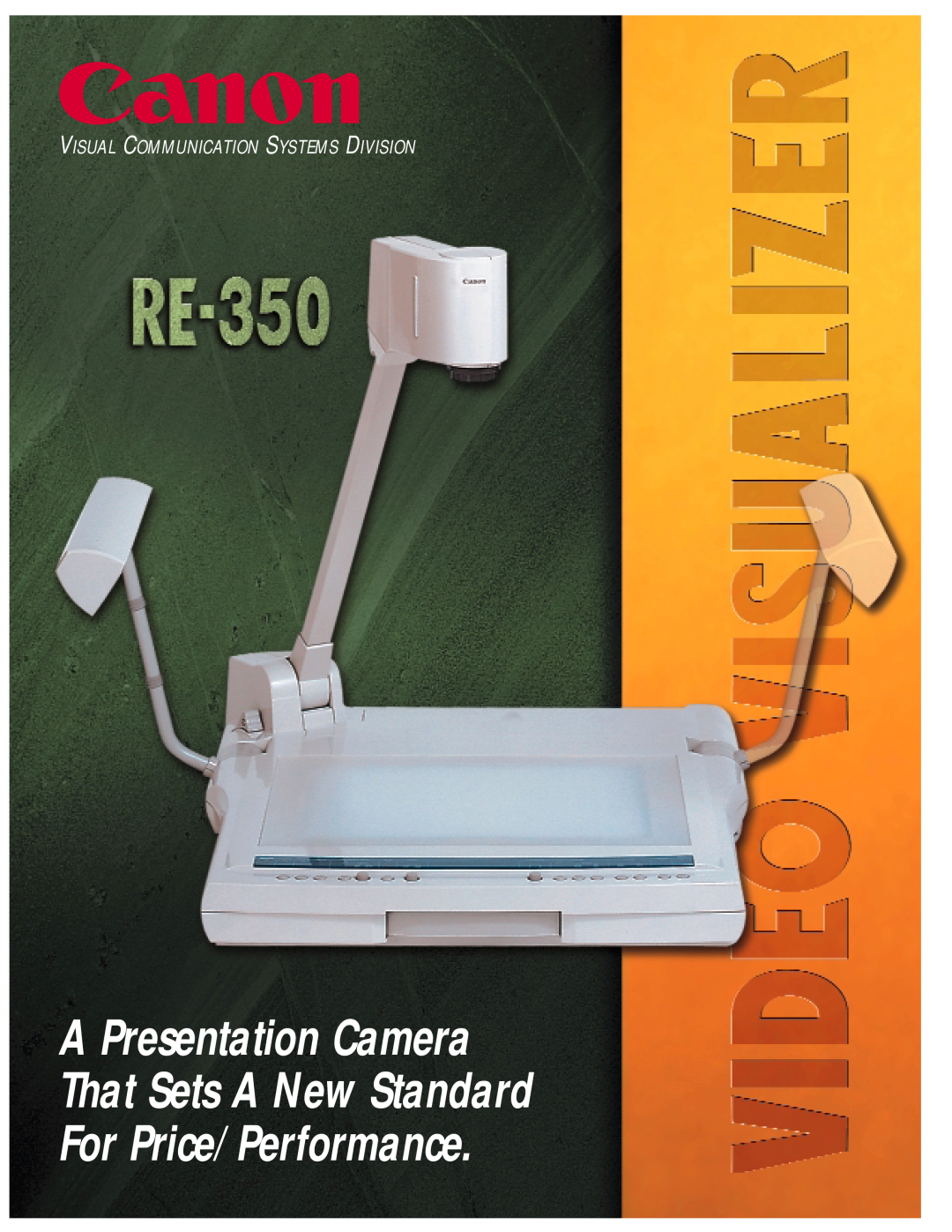 Canon RE-350 manual A Presentation Camera That Sets A New Standard For Price/Performance 