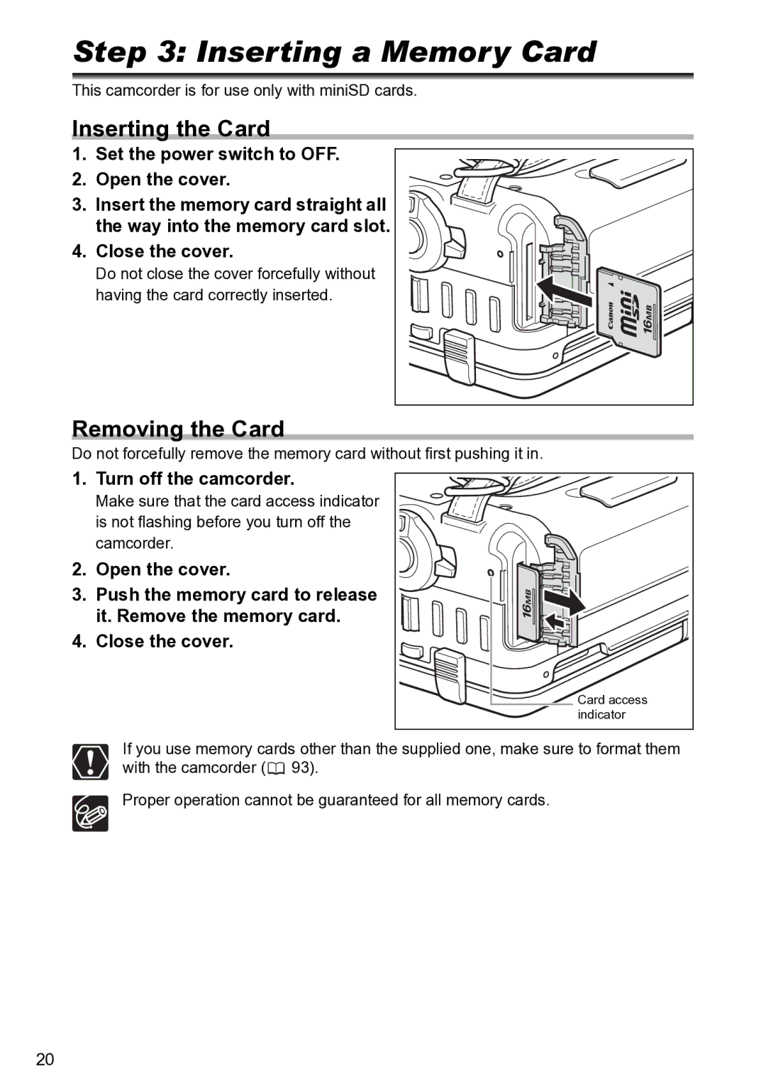 Canon S1 instruction manual Inserting a Memory Card, Inserting the Card, Removing the Card, Turn off the camcorder 