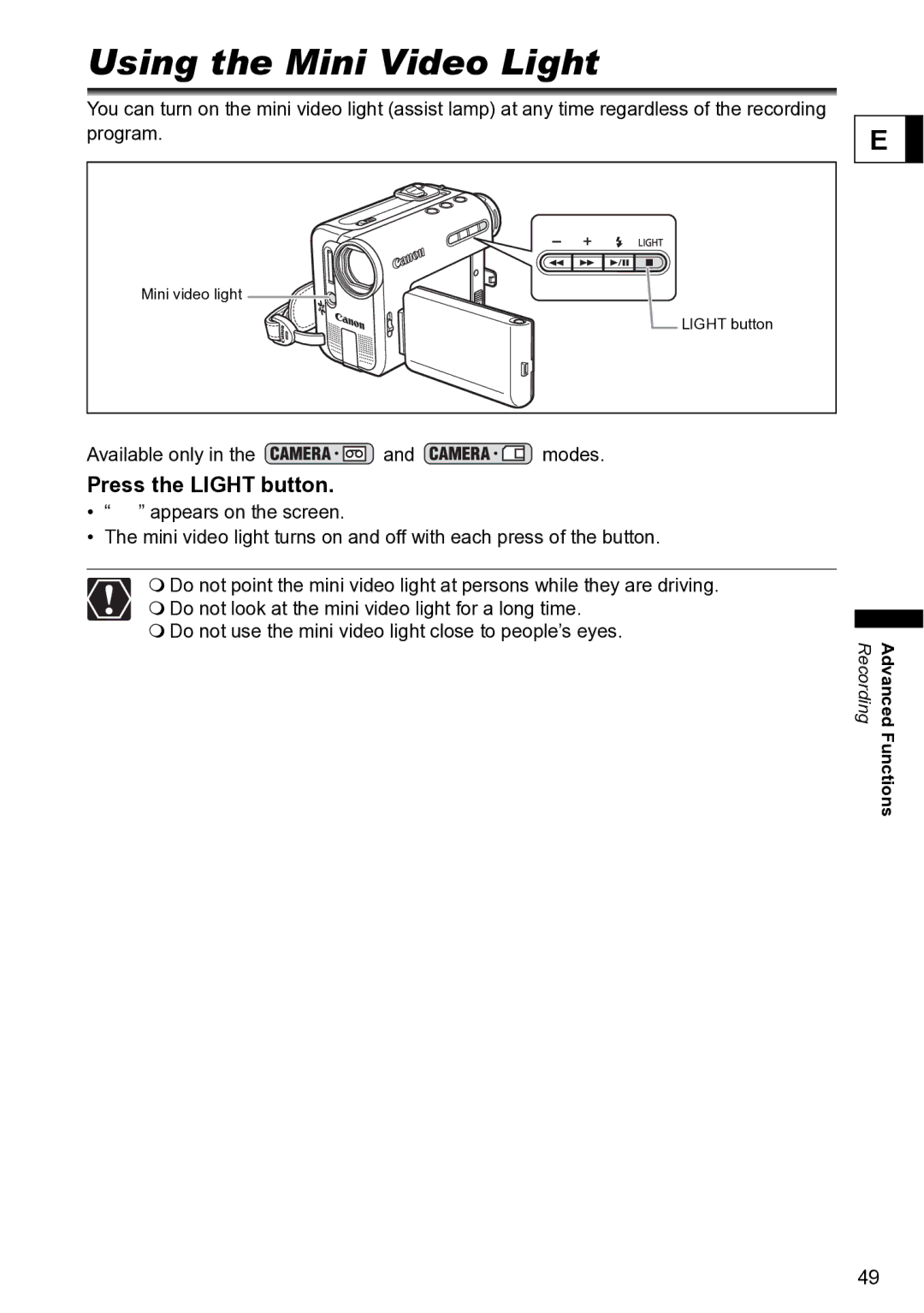 Canon S1 instruction manual Using the Mini Video Light, Press the Light button 