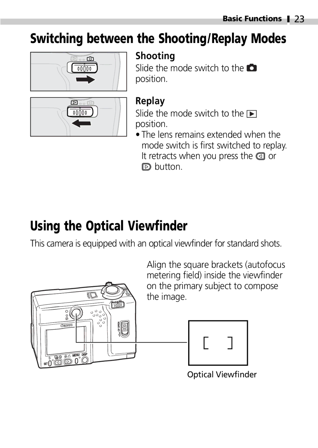 Canon S100 manual Using the Optical Viewfinder, Shooting, Replay, Slide the mode switch to the position, Button 