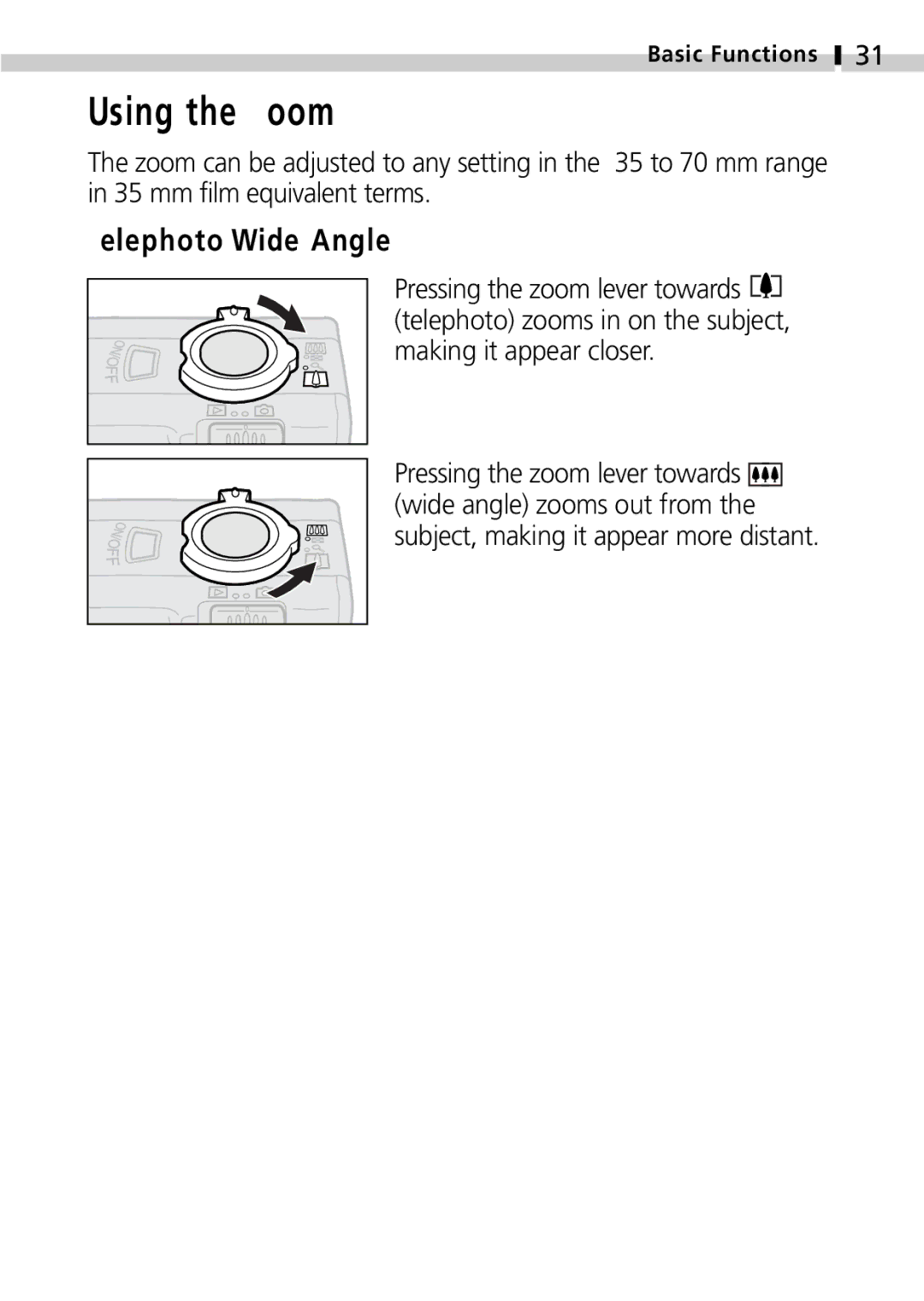 Canon S100 manual Using the Zoom, Telephoto/Wide Angle 