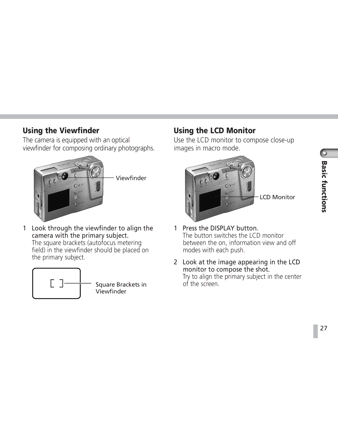 Canon S20 operating instructions Using the Viewfinder, Using the LCD Monitor 