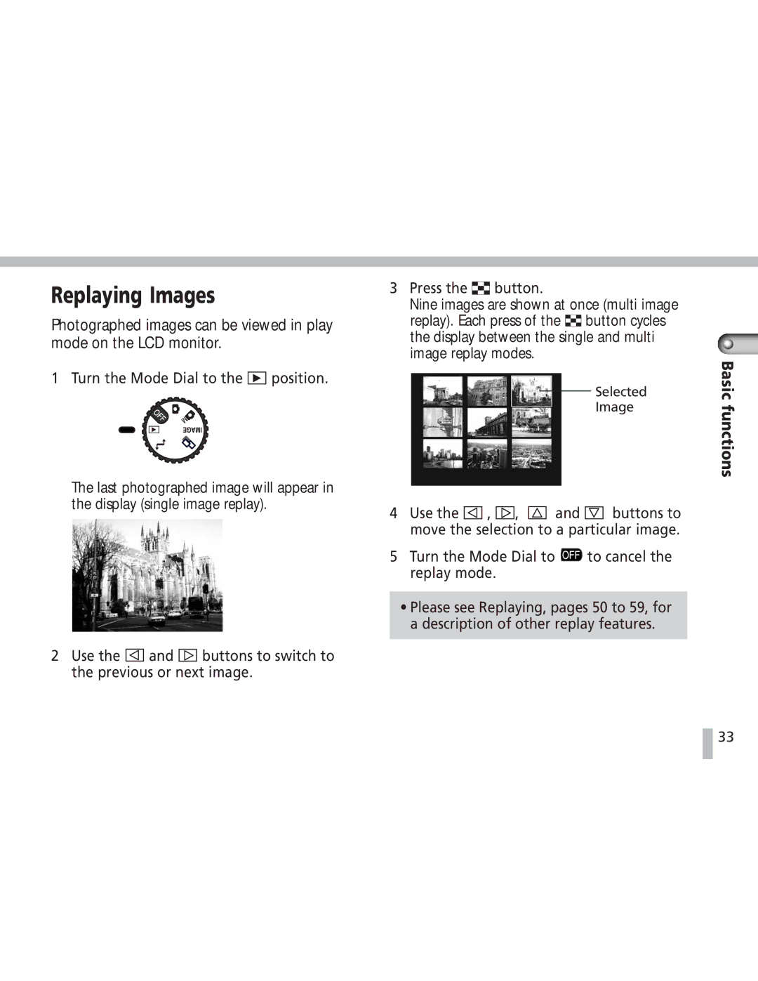 Canon S20 operating instructions Replaying Images, Turn the Mode Dial to the position 