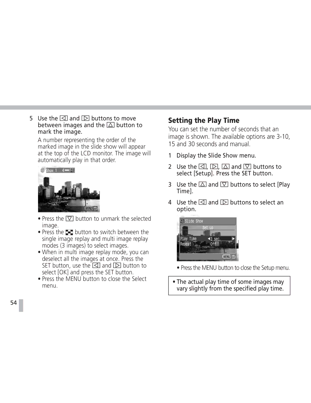 Canon S20 operating instructions Setting the Play Time, Press the button to unmark the selected image 