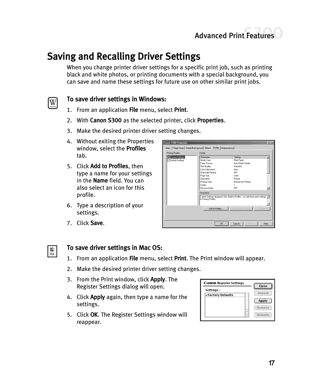 Canon S300 Saving and Recalling Driver Settings, To save driver settings in Windows, To save driver settings in Mac OS 