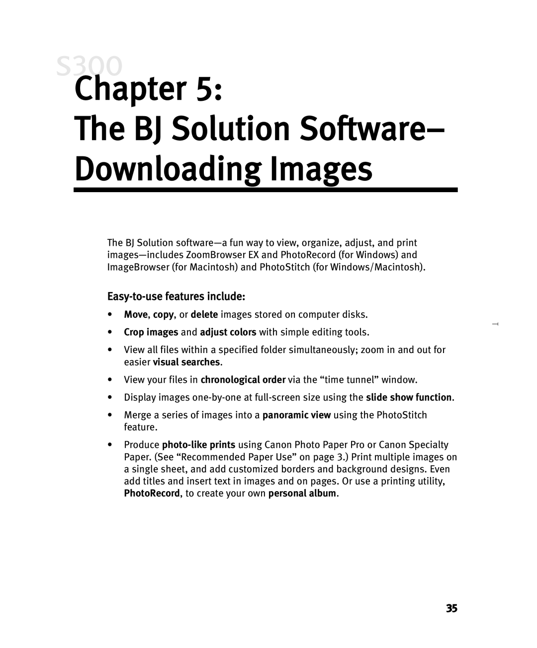 Canon S300 manual Chapter BJ Solution Software Downloading Images, Easy-to-use features include 