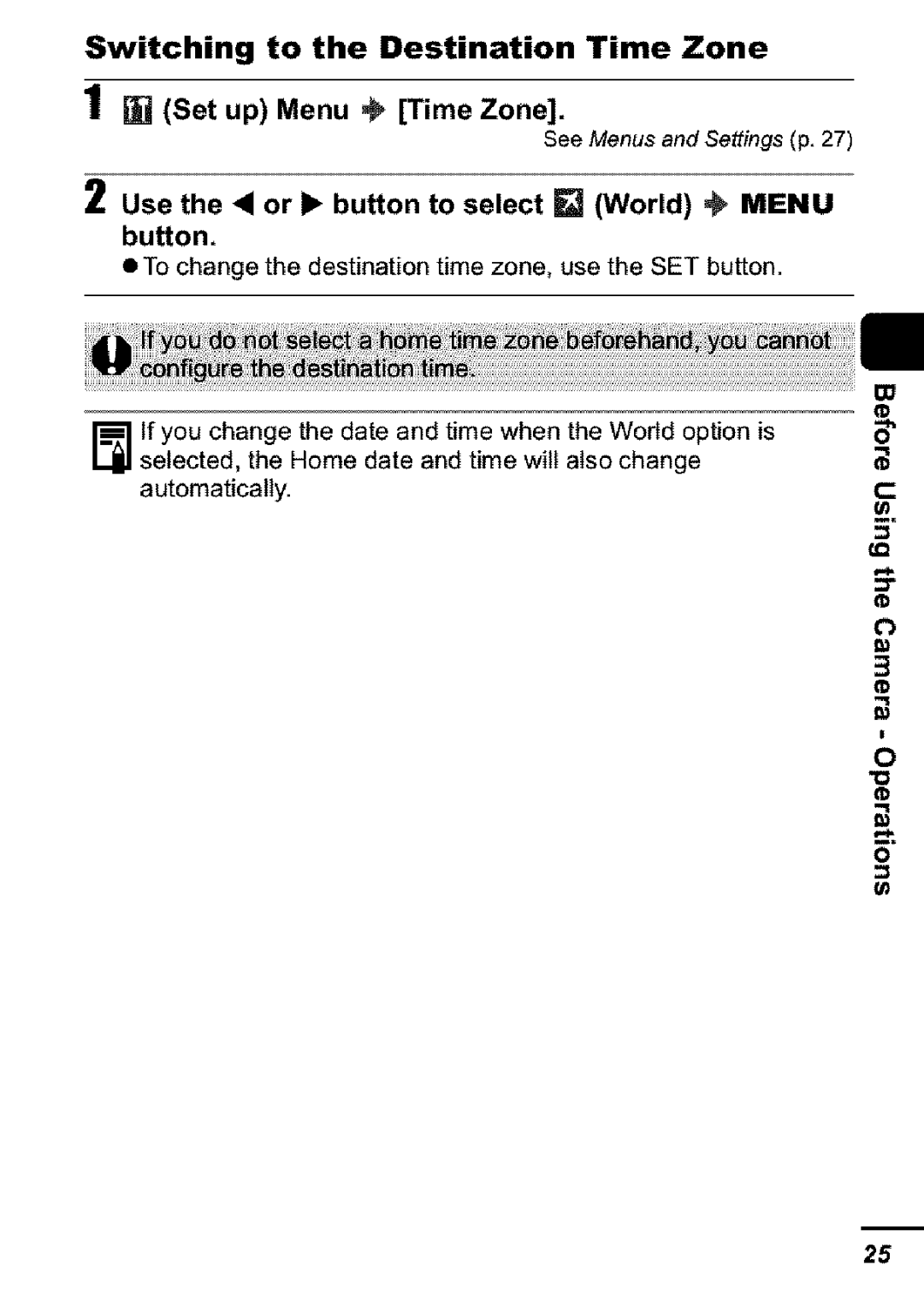 Canon S31S appendix Switching to the Destination Time Zone, Use the or 1 button to select World Menu button 