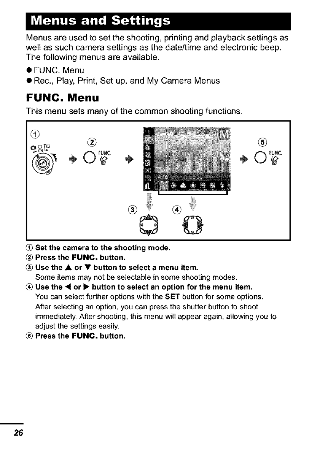 Canon S31S appendix FUNC. Menu, Press the FUNC. button 