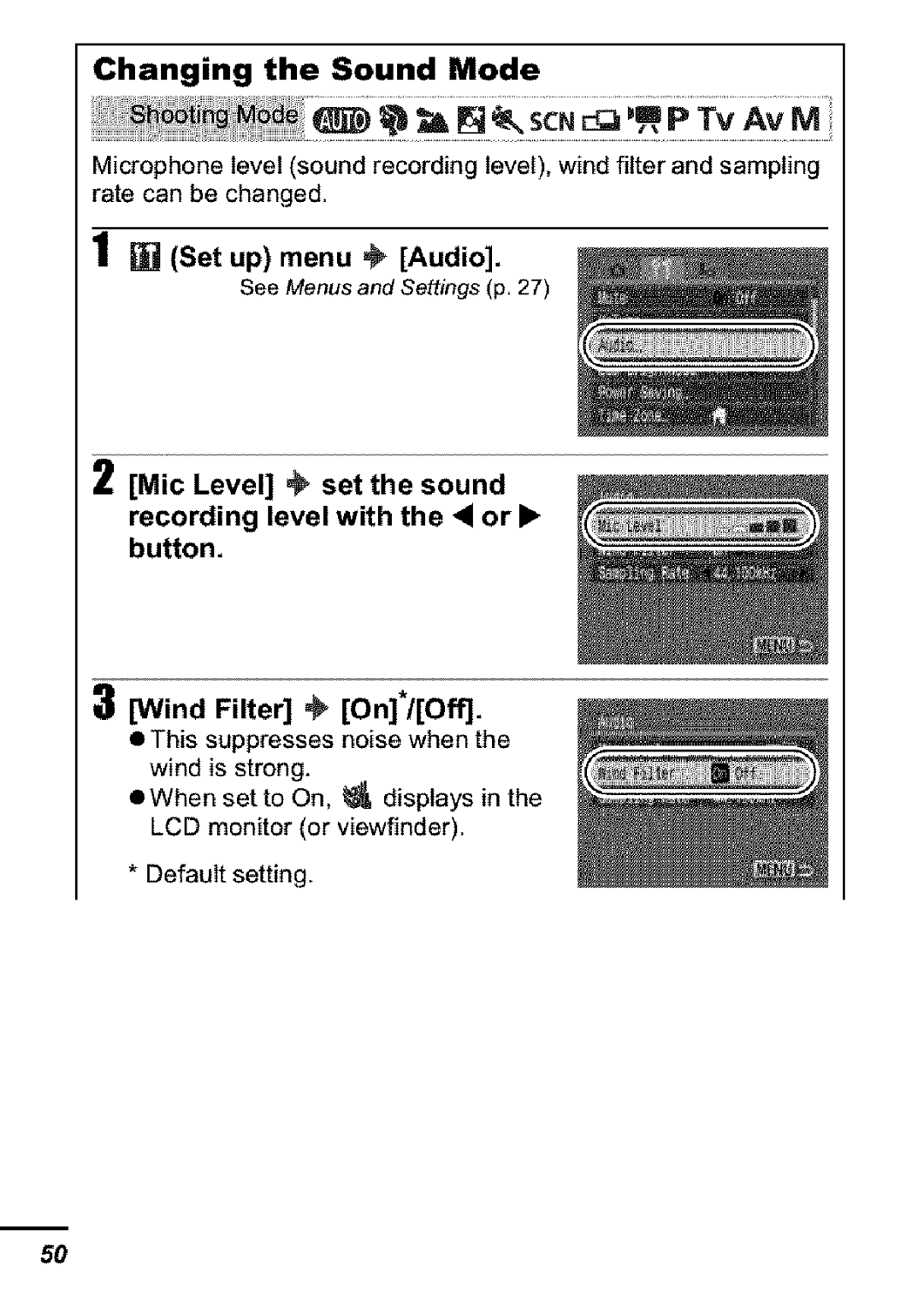 Canon S31S appendix Changing the Sound Mode, Mic Level = set the sound, Set up menu P Audio, Wind Filter On*/Off 