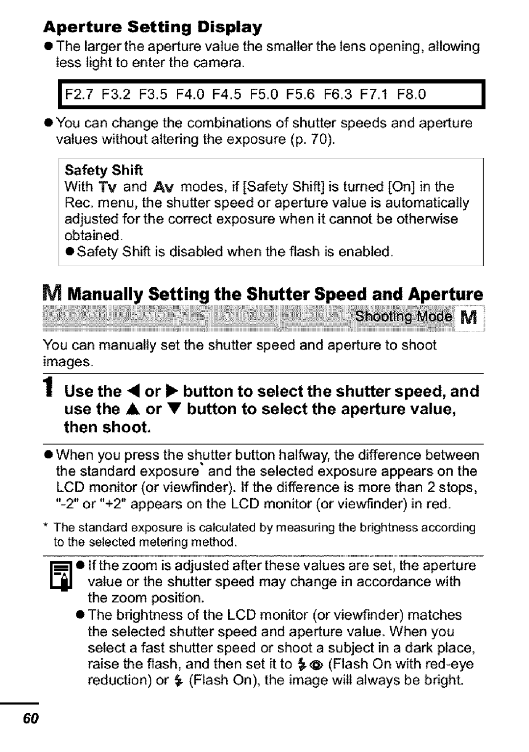 Canon S31S Manually Setting the Shutter Speed and Aperture, Use the or button to select the aperture value, then shoot 