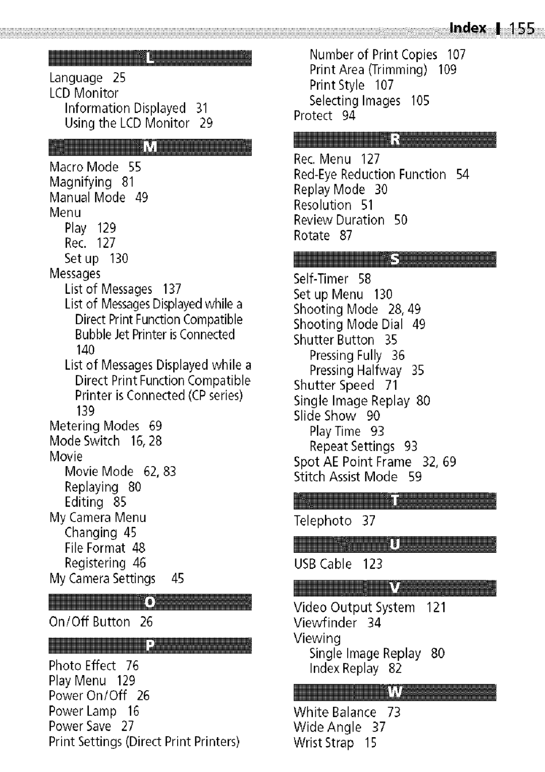 Canon S400 Language25, PrintStyle107, InformationDisplayed31, Protect94, UsingtheLCDMonitor29, MacroMode55 RecMenu127 