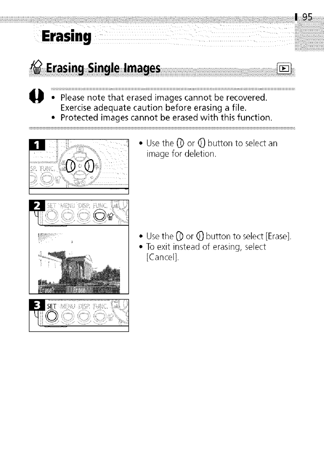 Canon S400 manual Exerciseadequatecautionbeforeerasingfile, Toexitinsteadoferasing,select Cancel 