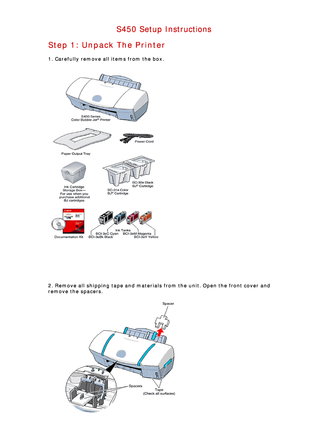 Canon manual Unpack The Printer, S450 Setup Instructions, Carefully remove all items from the box 