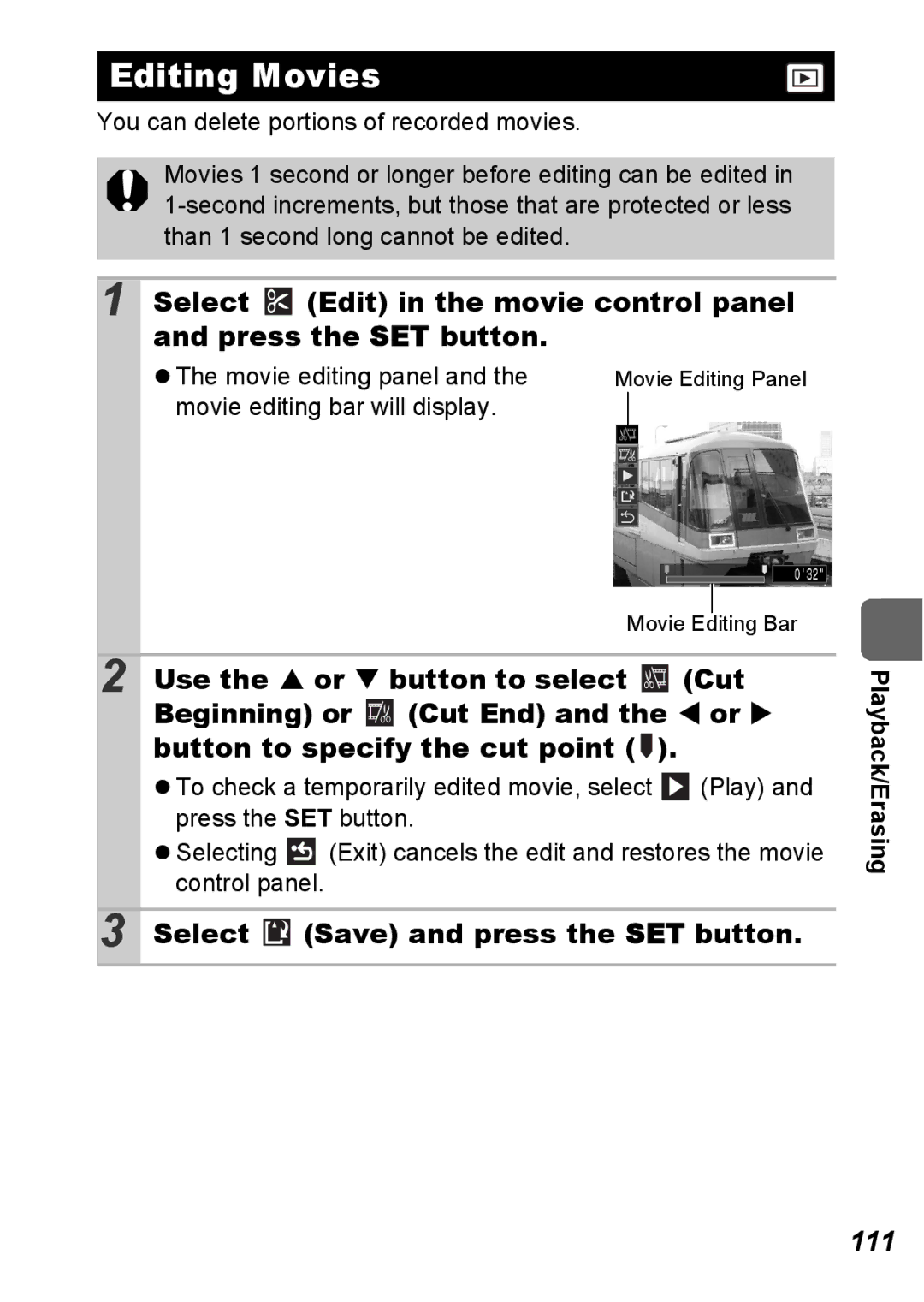 Canon S5 IS appendix Editing Movies, Select Edit in the movie control panel Press the SET button, 111 