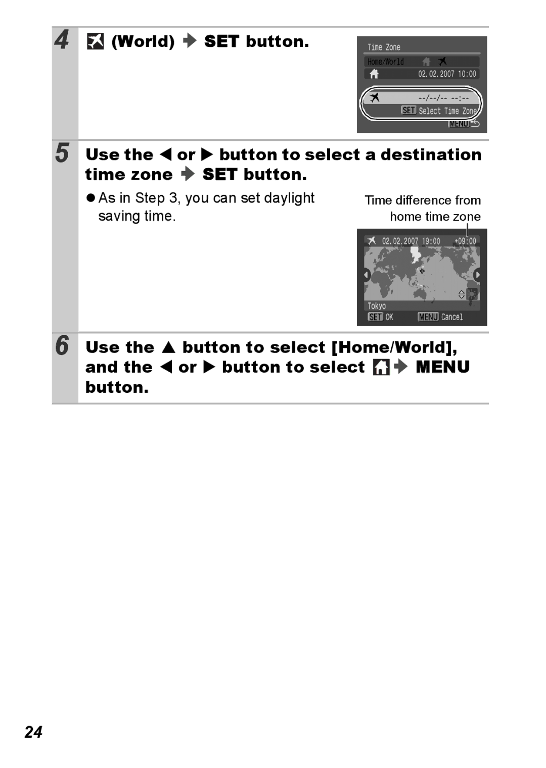 Canon S5 IS appendix As in , you can set daylight, Saving time 