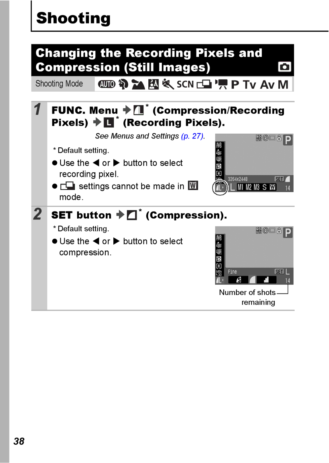 Canon S5 IS appendix Changing the Recording Pixels and Compression Still Images, SET button * Compression 