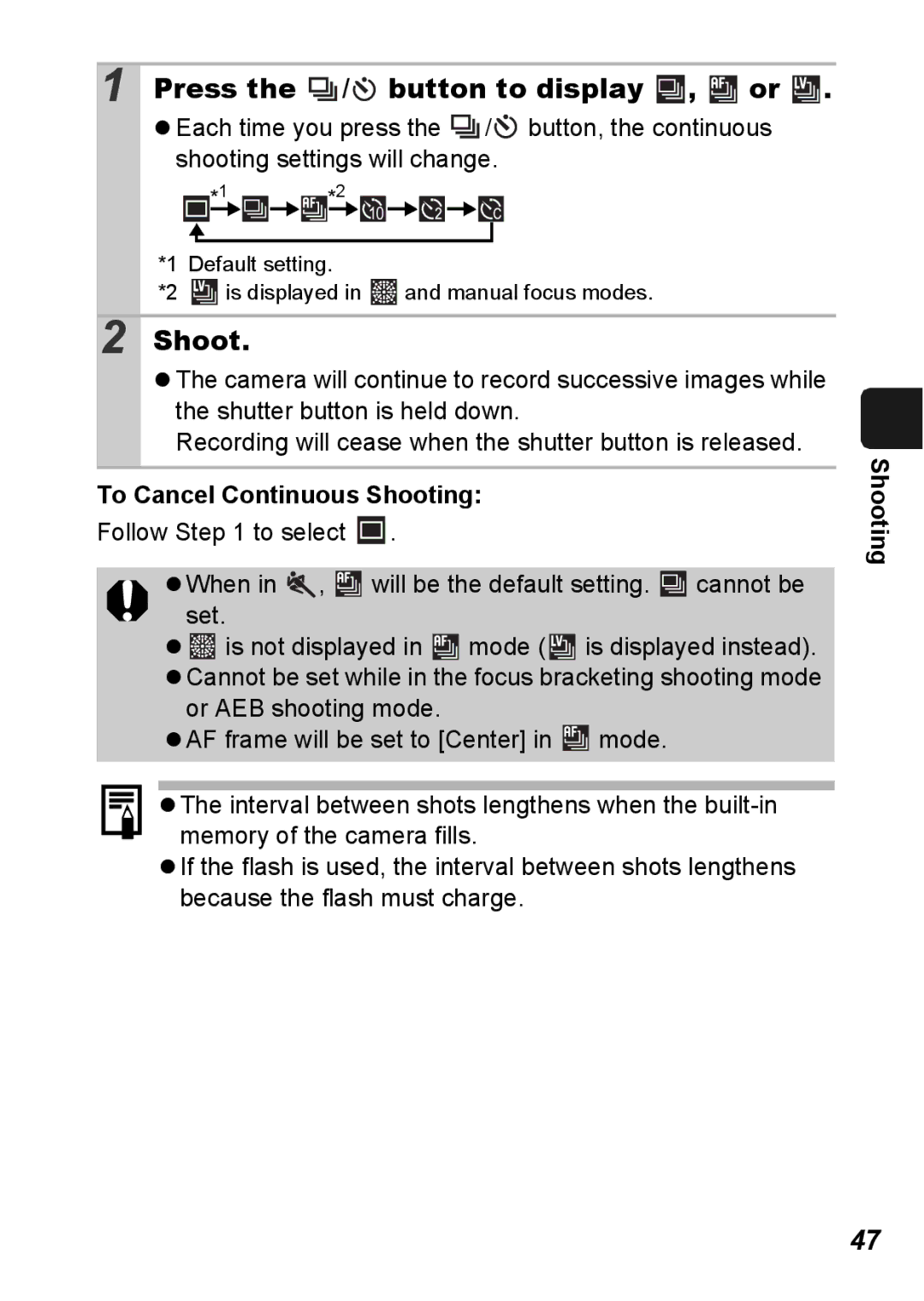 Canon S5 IS appendix Press the / button to display , or, To Cancel Continuous Shooting 