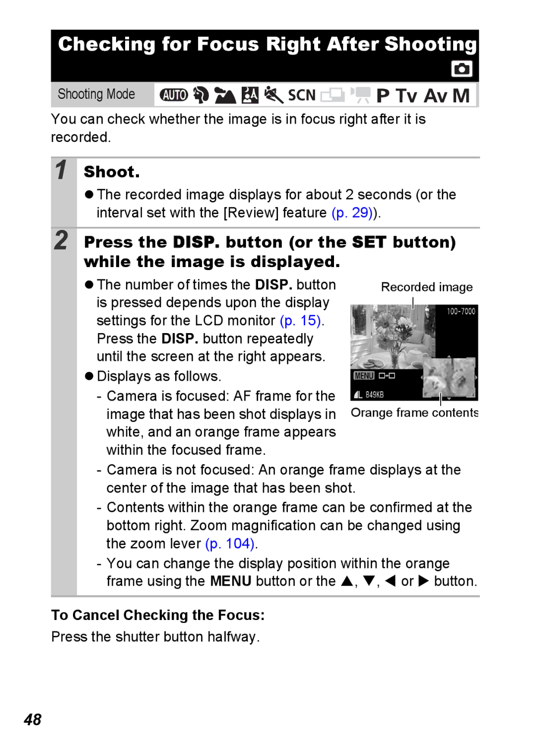 Canon S5 IS appendix Checking for Focus Right After Shooting, Press the DISP. button or the while the image is displayed 