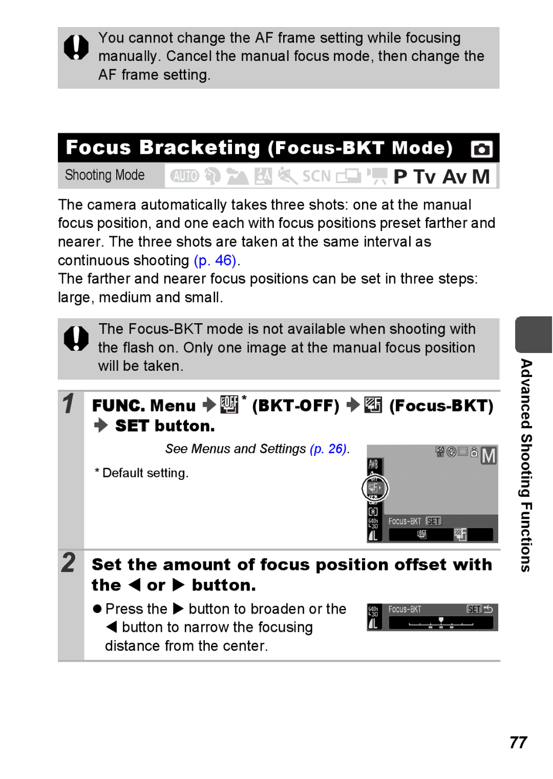 Canon S5 IS appendix Focus Bracketing Focus-BKT Mode, FUNC. Menu * BKT-OFF Focus-BKT SET button 