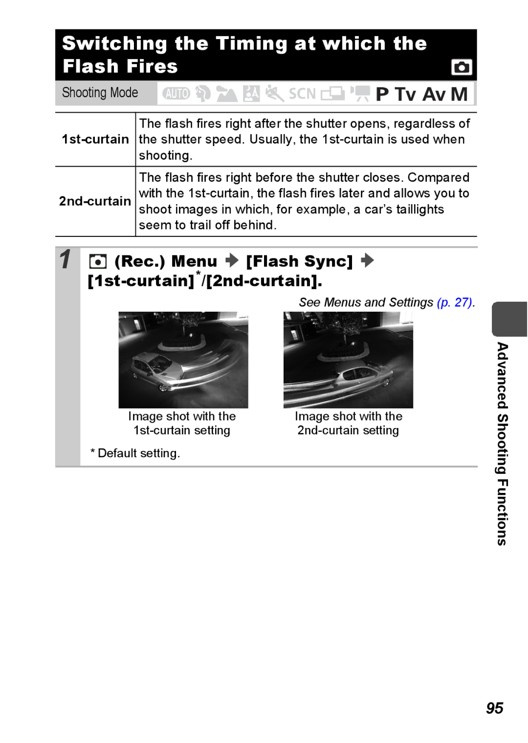 Canon S5 IS appendix Switching the Timing at which the Flash Fires, Rec. Menu Flash Sync 1st-curtain*/2nd-curtain 