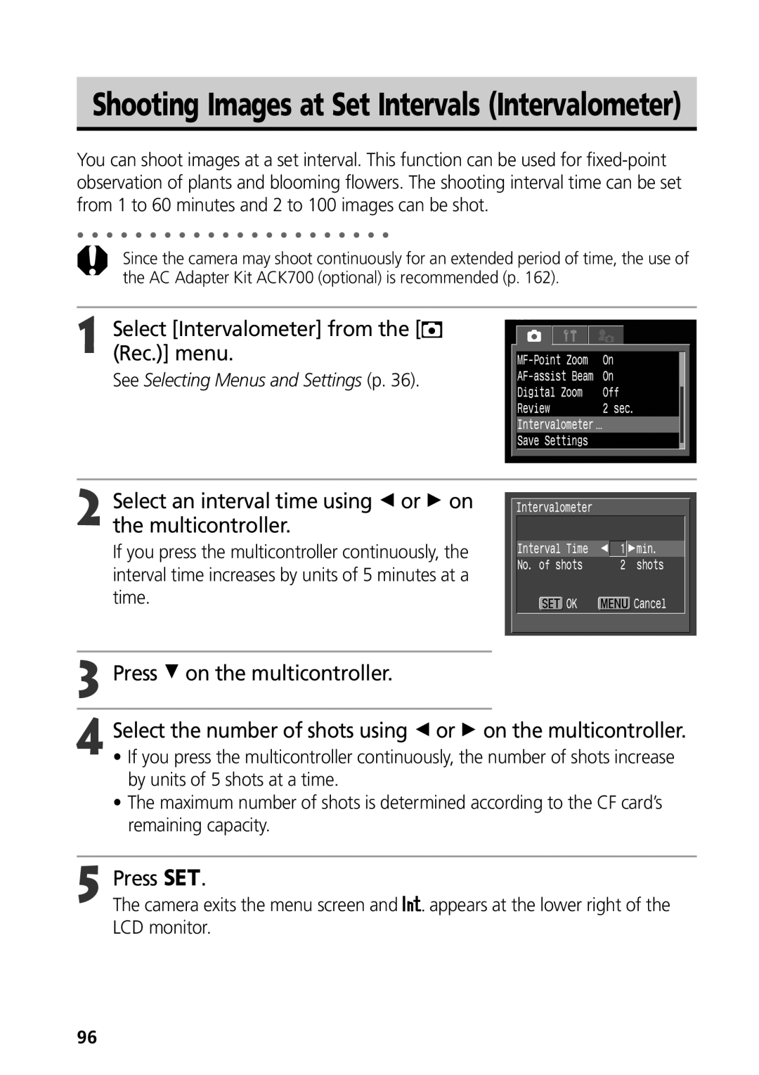 Canon S50 manual Select Intervalometer from the Rec. menu, Select an interval time using B or a on the multicontroller 