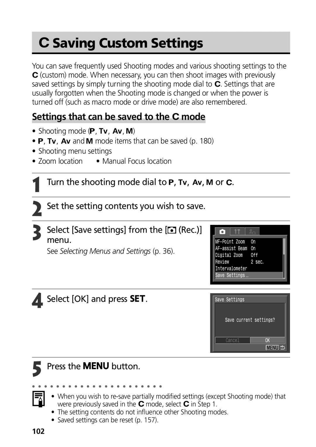 Canon S50 Saving Custom Settings, Settings that can be saved to the mode, Rec, Menu, Select OK and press Press the button 