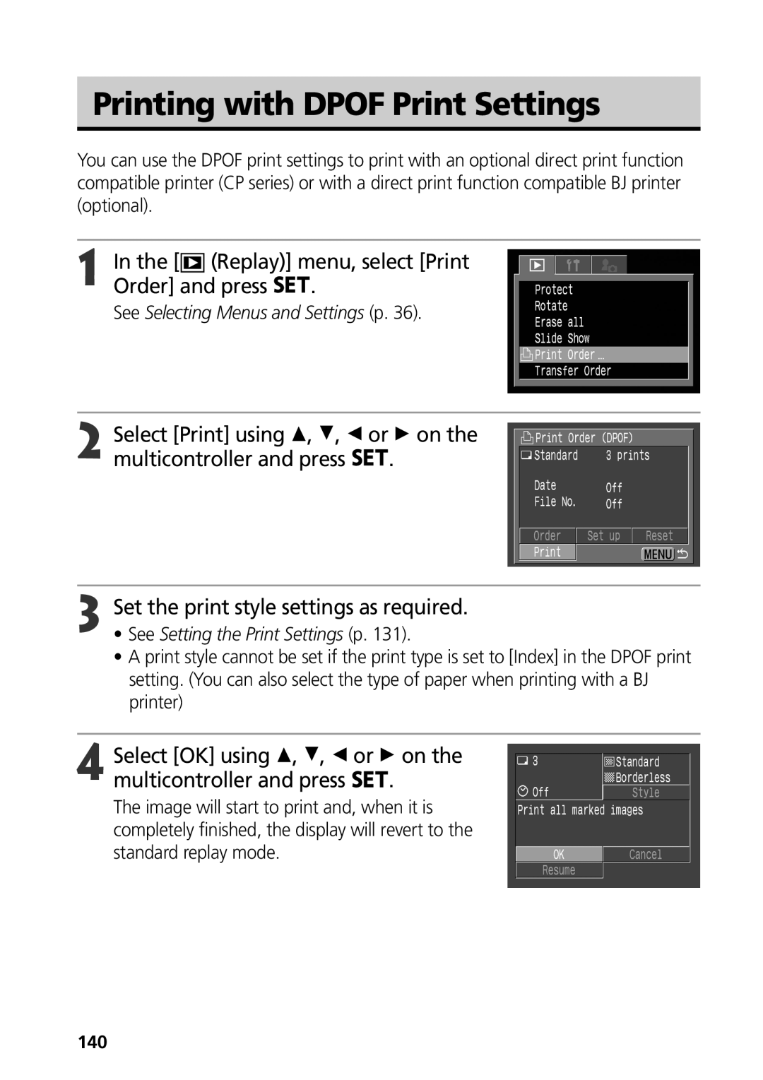 Canon S50 manual Printing with Dpof Print Settings, Select OK using C, D, B or a on Multicontroller and press, 140 