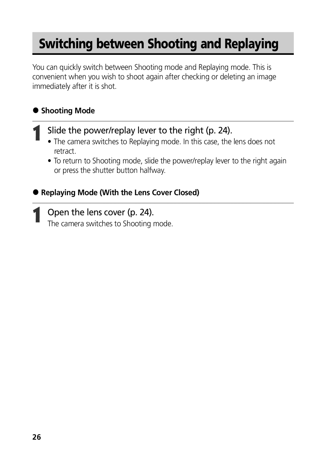 Canon S50 manual Slide the power/replay lever to the right p, Shooting Mode, Replaying Mode With the Lens Cover Closed 