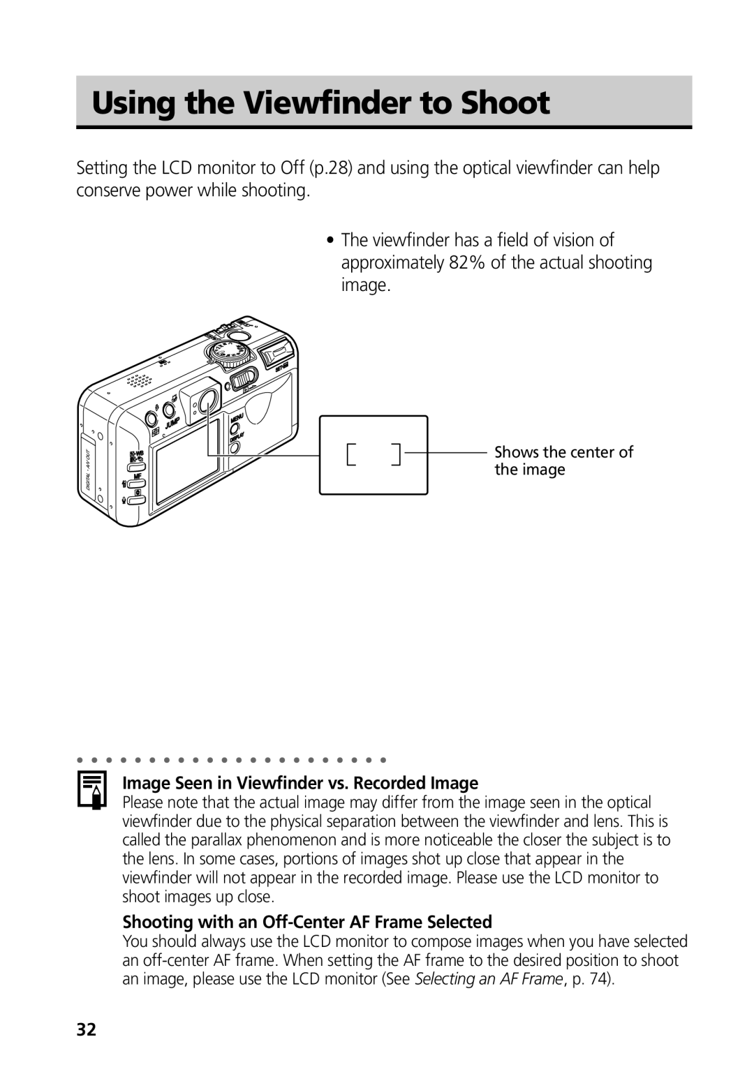 Canon S50 manual Using the Viewfinder to Shoot, Image Seen in Viewfinder vs. Recorded Image 