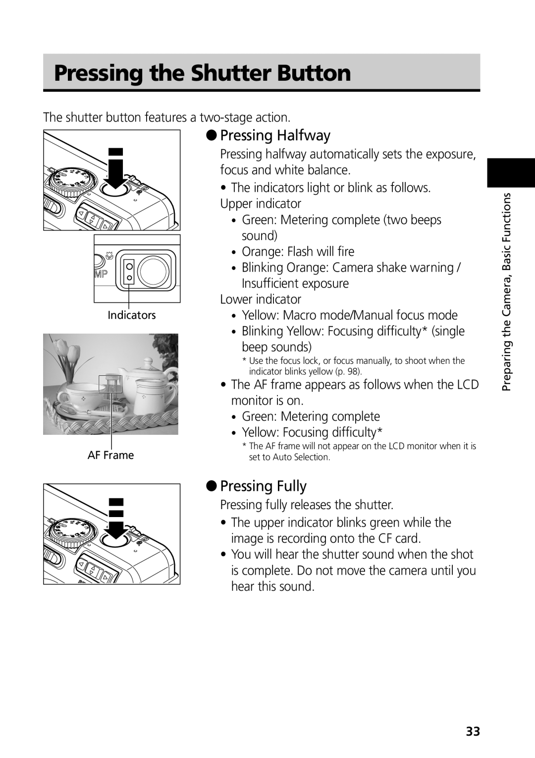 Canon S50 manual Pressing the Shutter Button, Pressing Halfway, Pressing Fully, Shutter button features a two-stage action 