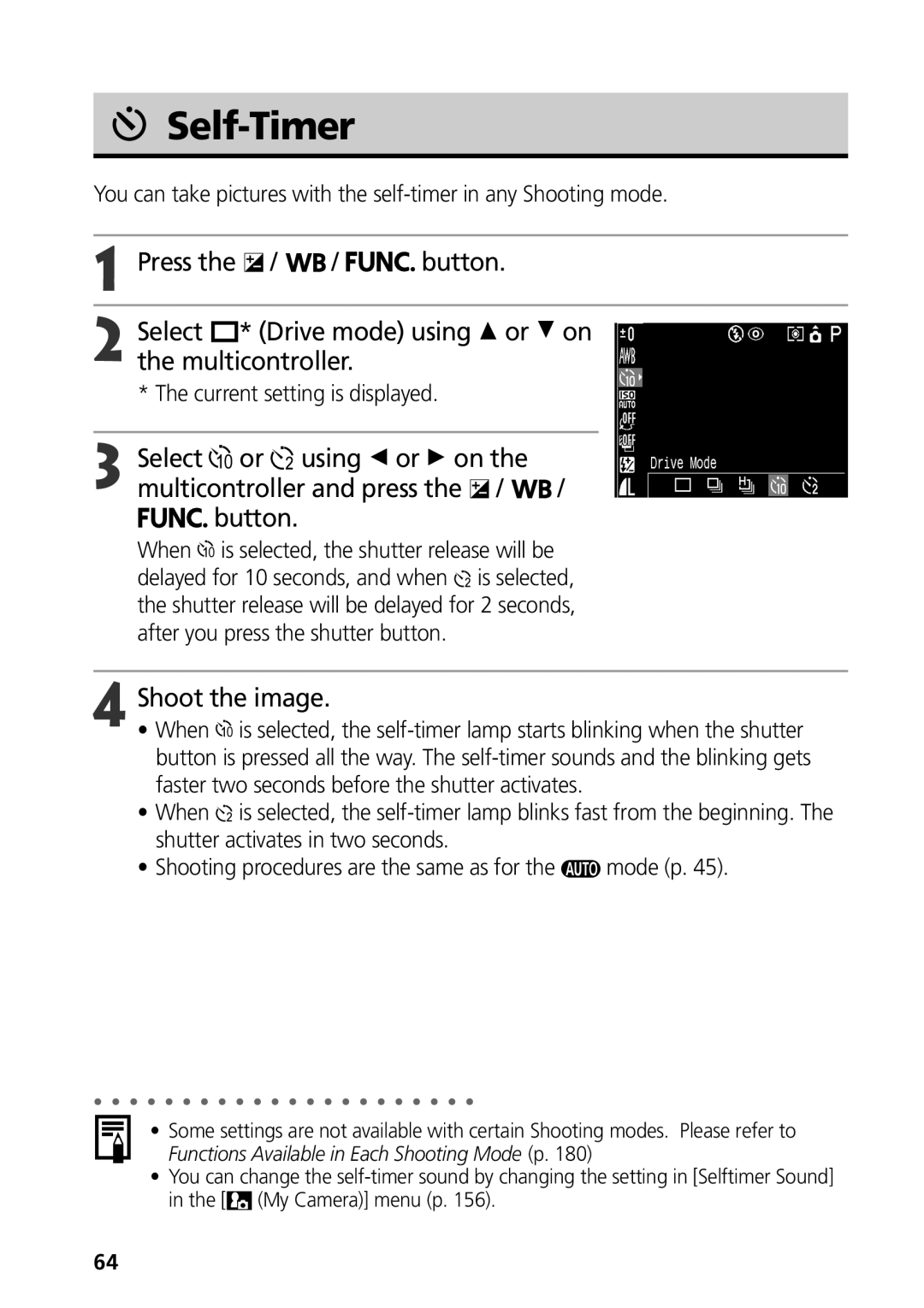 Canon S50 manual Self-Timer, Select Drive mode using C or D on Multicontroller, When, Shutter activates in two seconds 