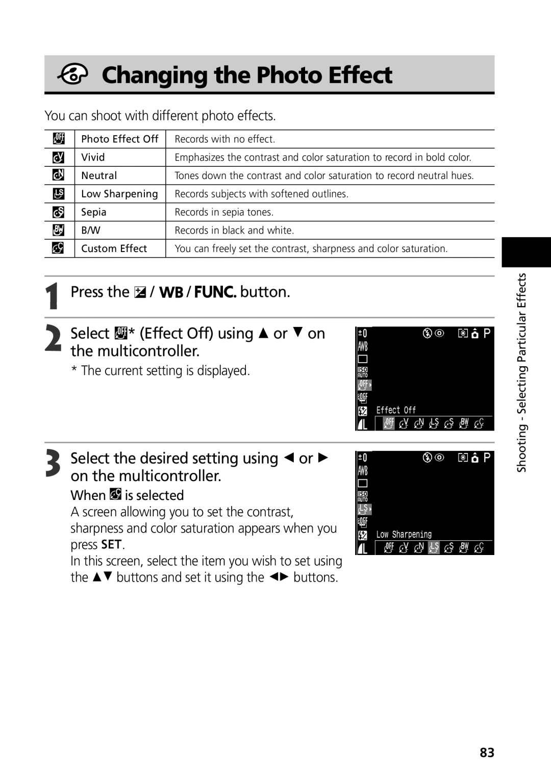 Canon S50 manual Changing the Photo Effect, Select * Effect Off using C or D on the multicontroller, When is selected 