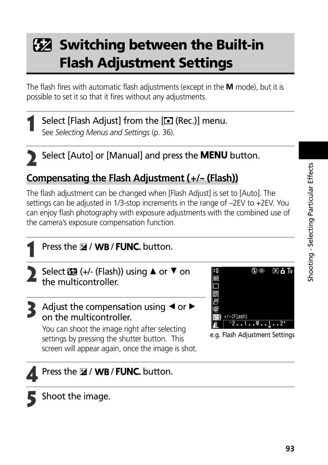 Canon S50 manual Switching between the Built-in Flash Adjustment Settings, Compensating the Flash Adjustment +/- Flash 