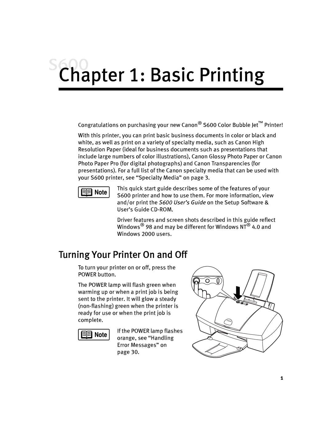 Canon S600 quick start Basic Printing, Turning Your Printer On and Off 