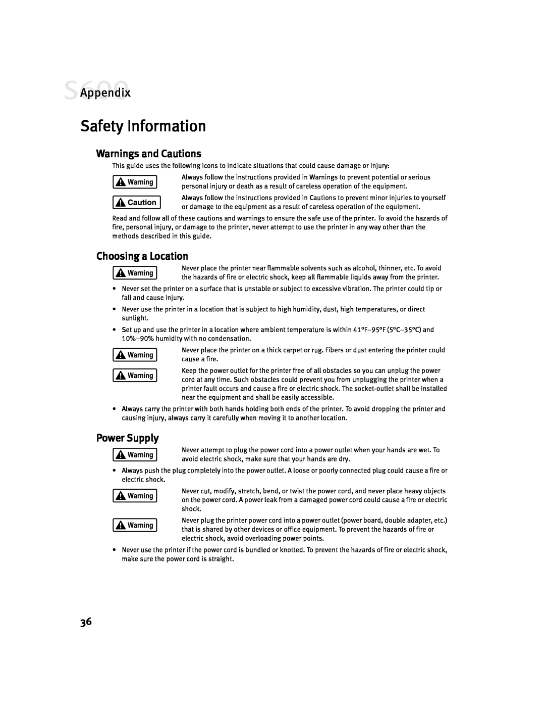 Canon S600 quick start Safety Information, Warnings and Cautions, Choosing a Location, Power Supply, Appendix 
