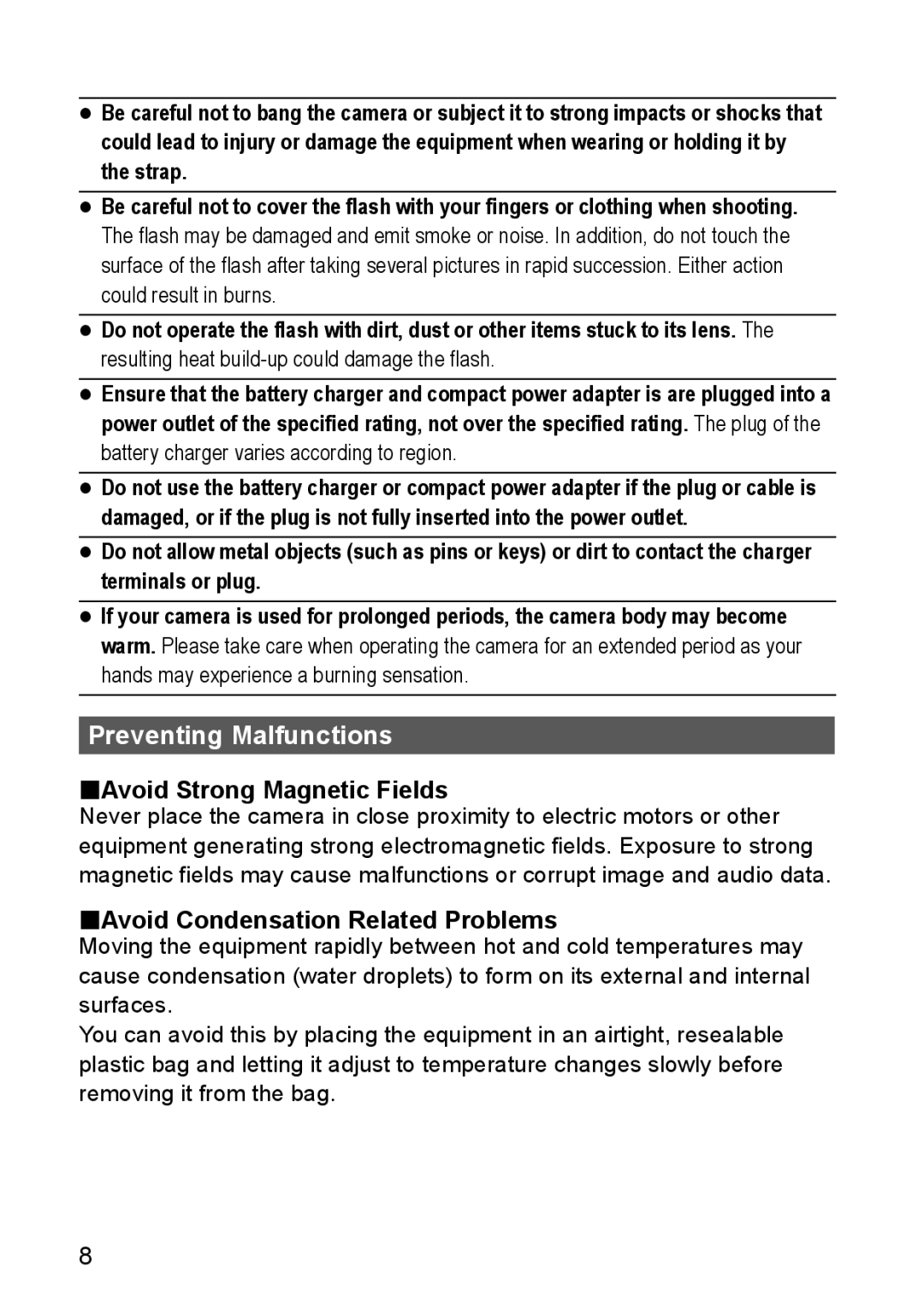 Canon S80 manual Preventing Malfunctions, „Avoid Strong Magnetic Fields, „Avoid Condensation Related Problems 