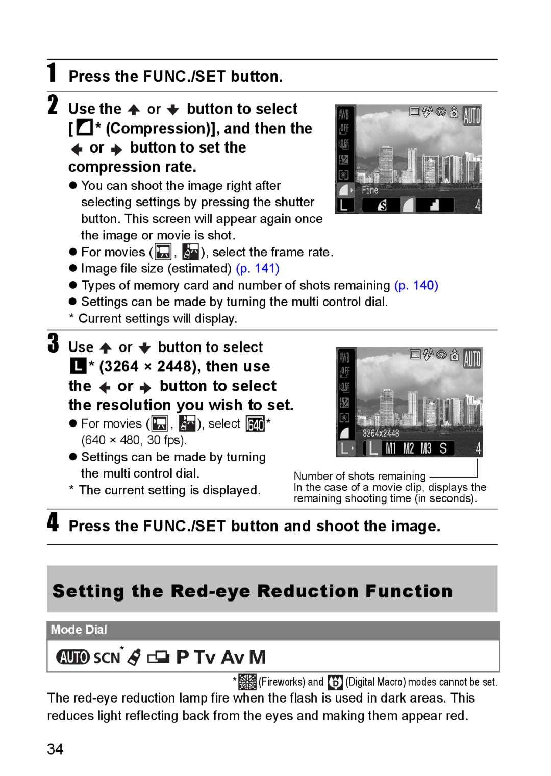 Canon S80 manual Setting the Red-eye Reduction Function, Press the FUNC./SET button, Or button to set the compression rate 