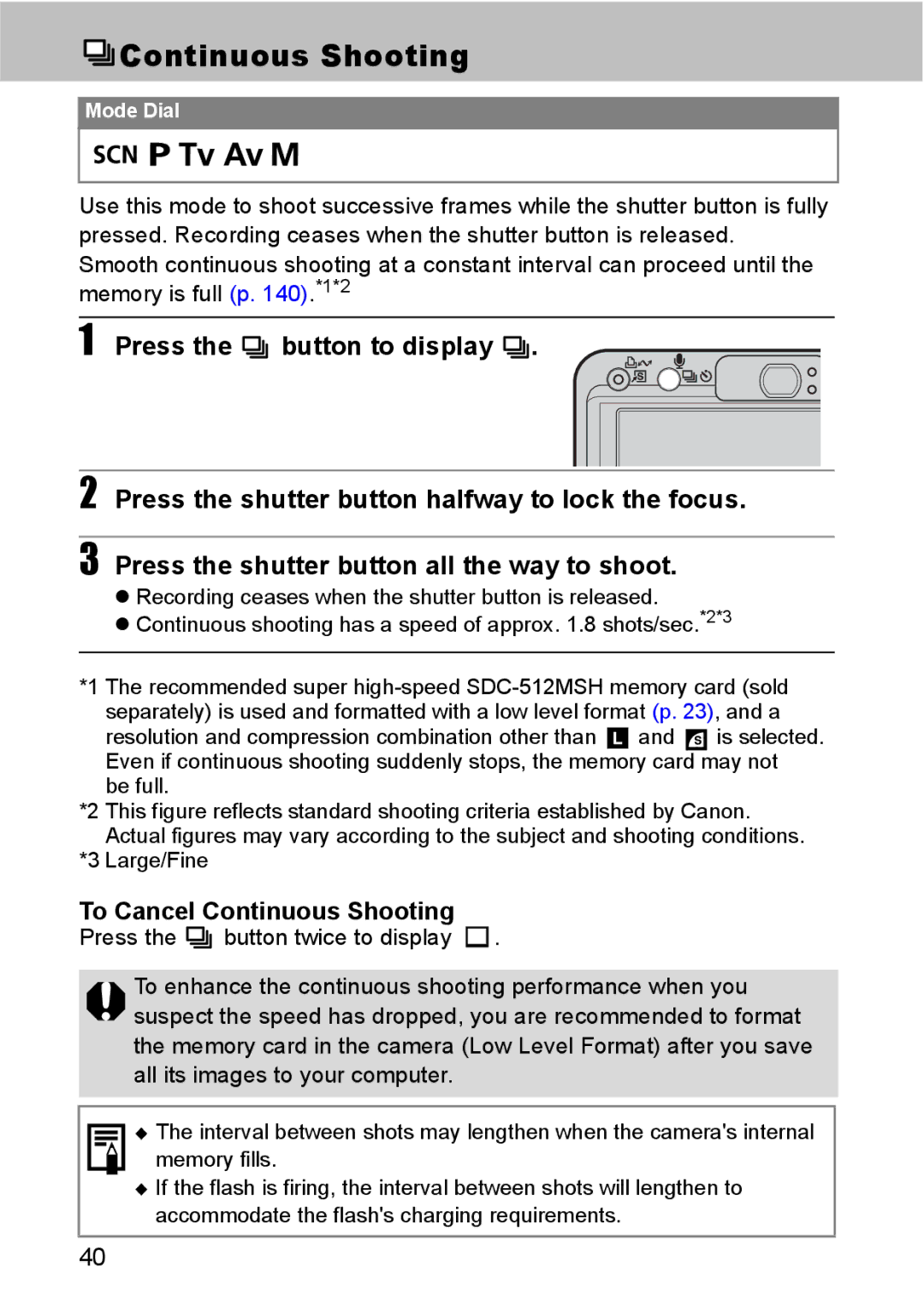 Canon S80 manual To Cancel Continuous Shooting 