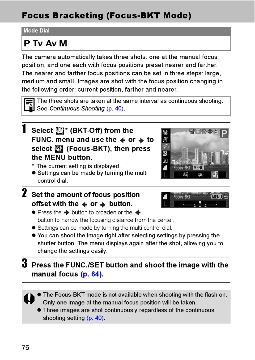 Canon S80 manual Focus Bracketing Focus-BKT Mode, Set the amount of focus position offset with the or button 