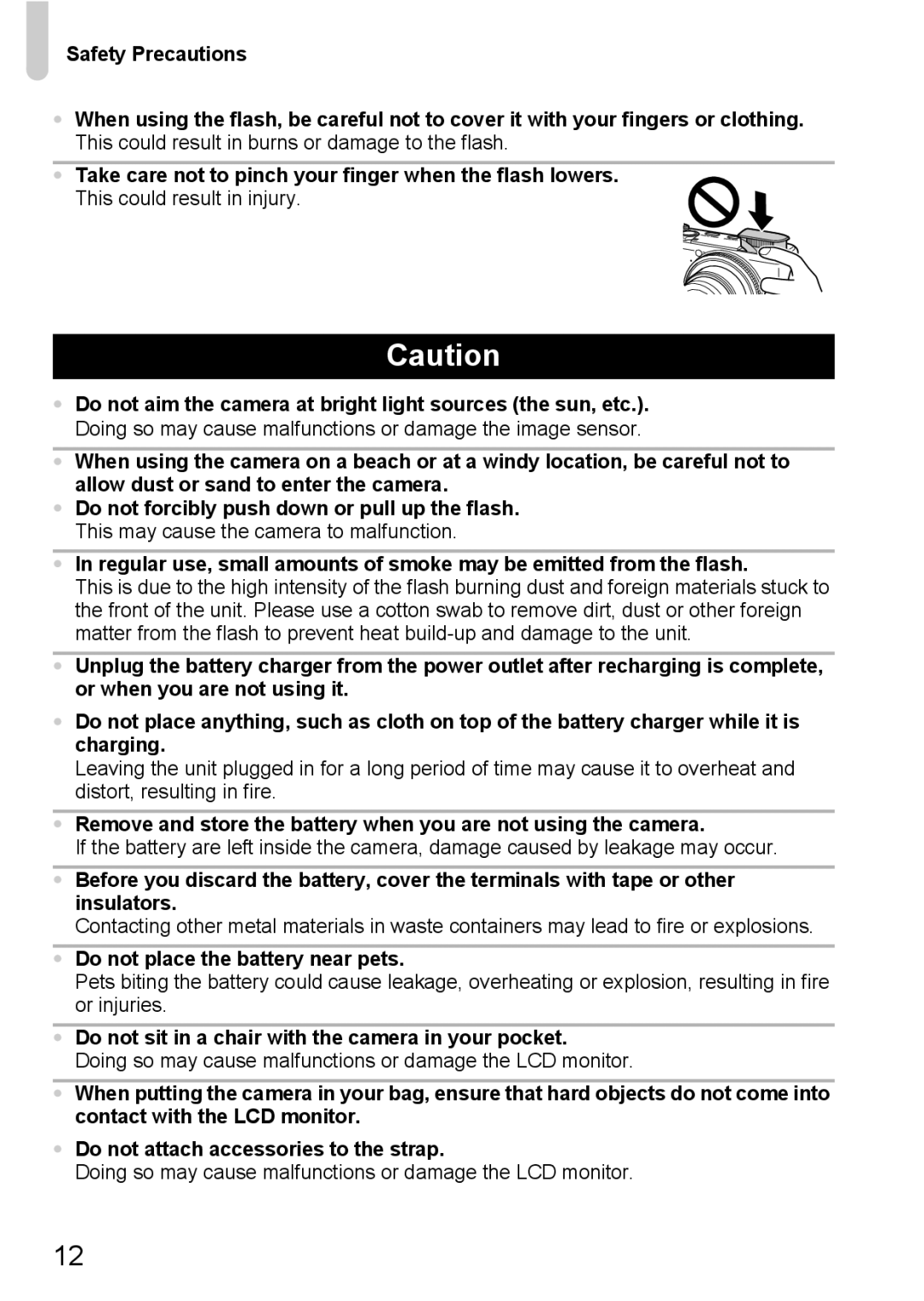 Canon S90 manual Do not place the battery near pets, Do not sit in a chair with the camera in your pocket 