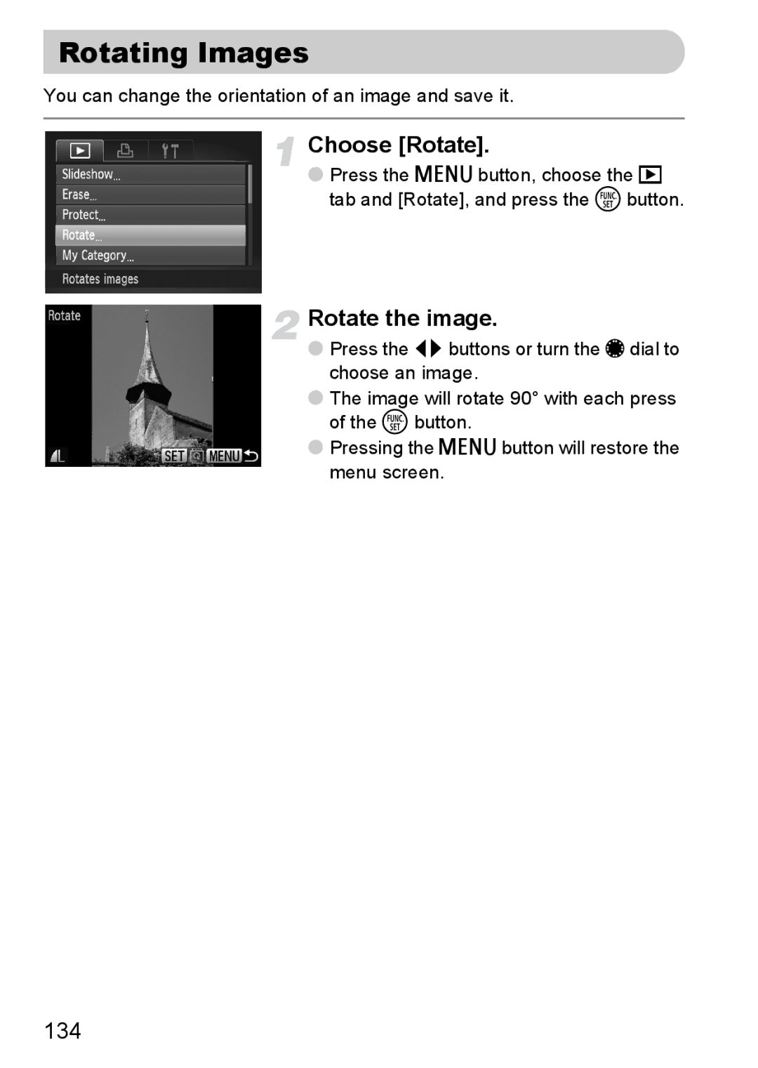 Canon S90 manual Rotating Images, Choose Rotate, Rotate the image, 134 