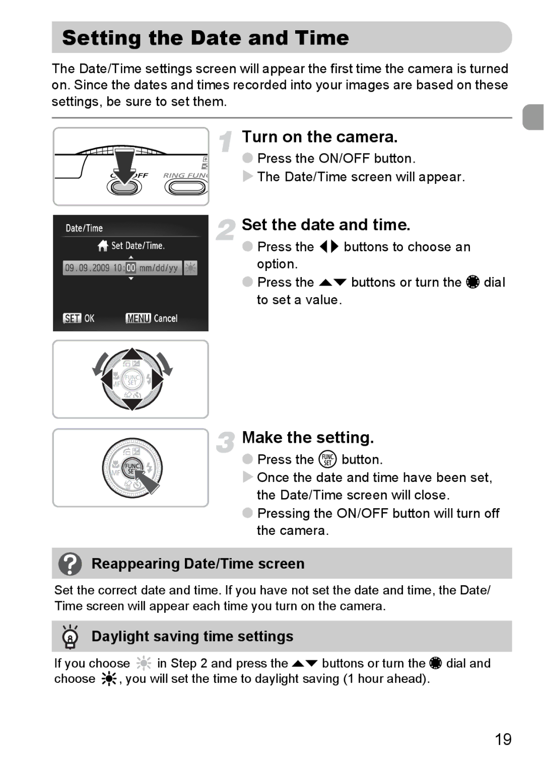 Canon S90 manual Setting the Date and Time, Turn on the camera, Set the date and time, Make the setting 