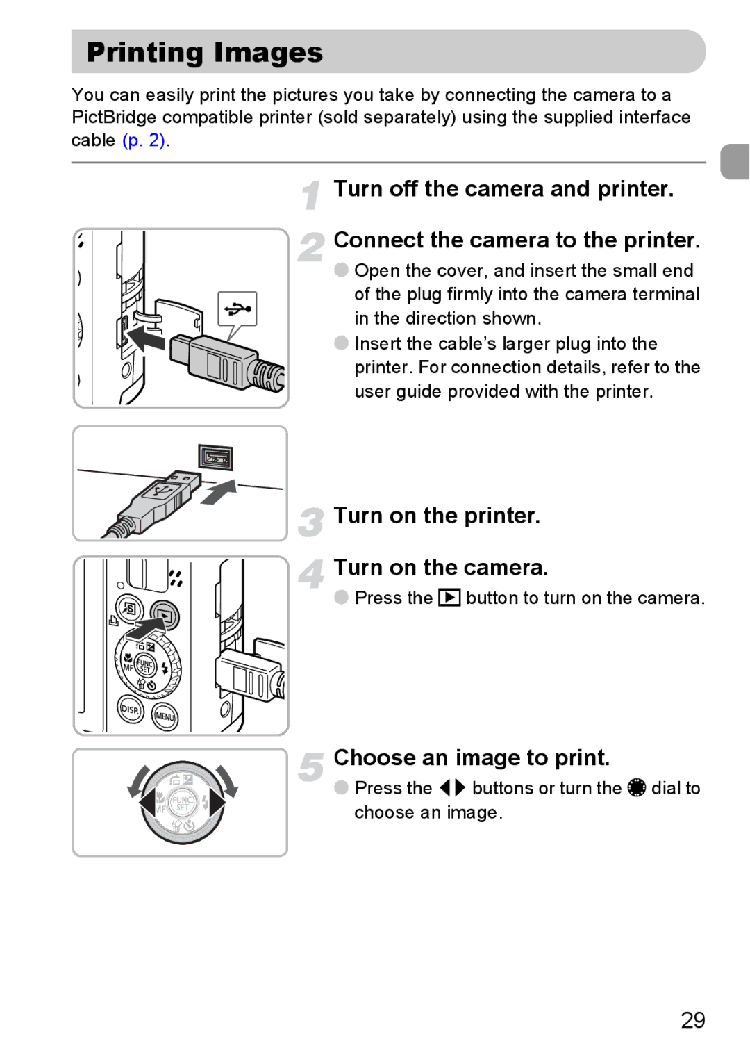 Canon S90 manual Printing Images, Turn on the printer Turn on the camera, Choose an image to print 