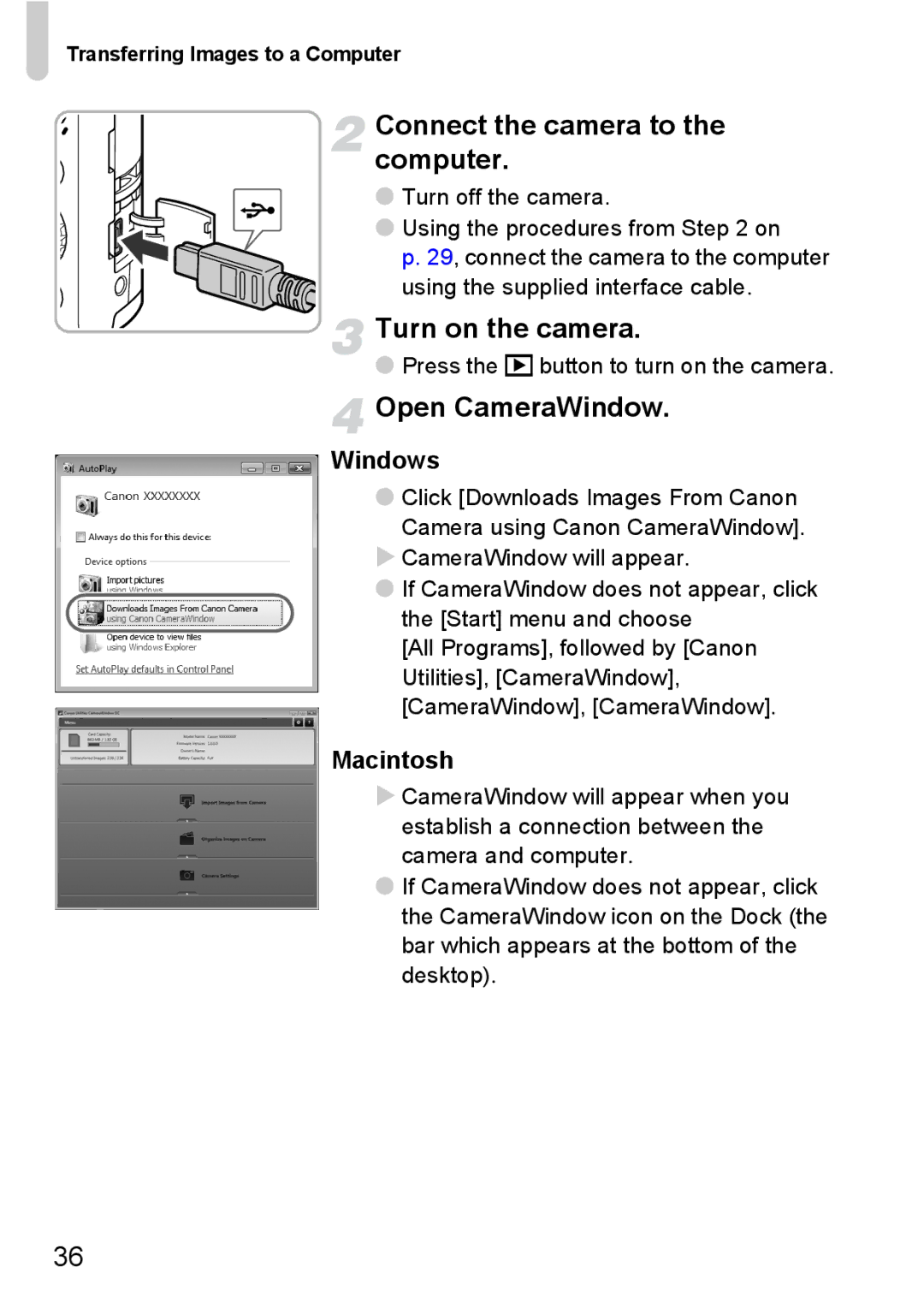 Canon S90 manual Connect the camera to the computer, Open CameraWindow 