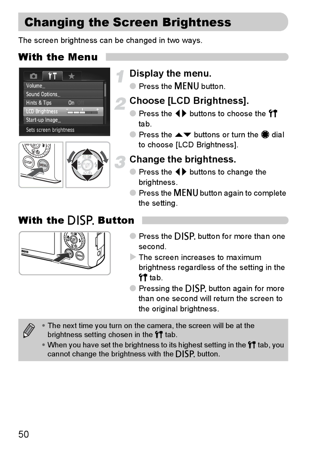 Canon S90 Changing the Screen Brightness, With the Menu, With the l Button, Choose LCD Brightness, Change the brightness 