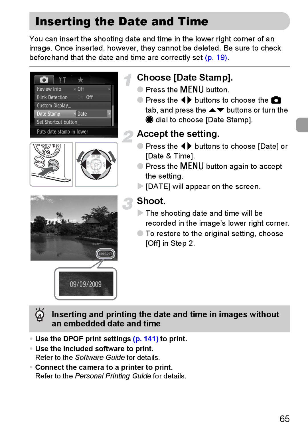 Canon S90 manual Inserting the Date and Time, Choose Date Stamp 