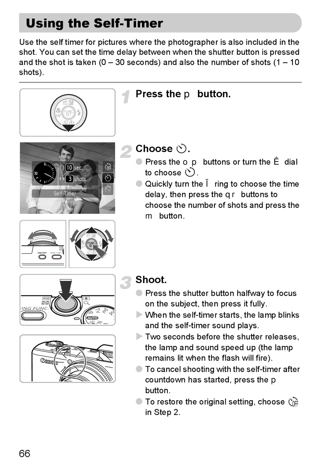 Canon S90 manual Using the Self-Timer, Press the p button Choose 