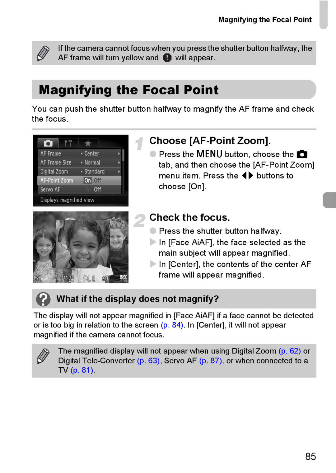 Canon S90 manual Magnifying the Focal Point, Choose AF-Point Zoom, Check the focus, What if the display does not magnify? 